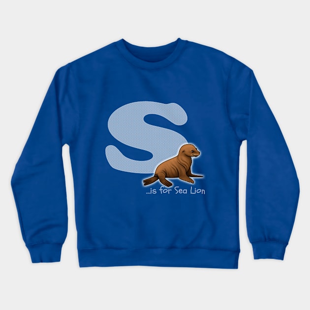 S is for Sea Lion Crewneck Sweatshirt by Art by Aelia